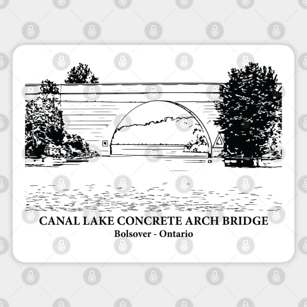 Canal Lake Concrete Arch Bridge - Bolsover ON Magnet by Lakeric